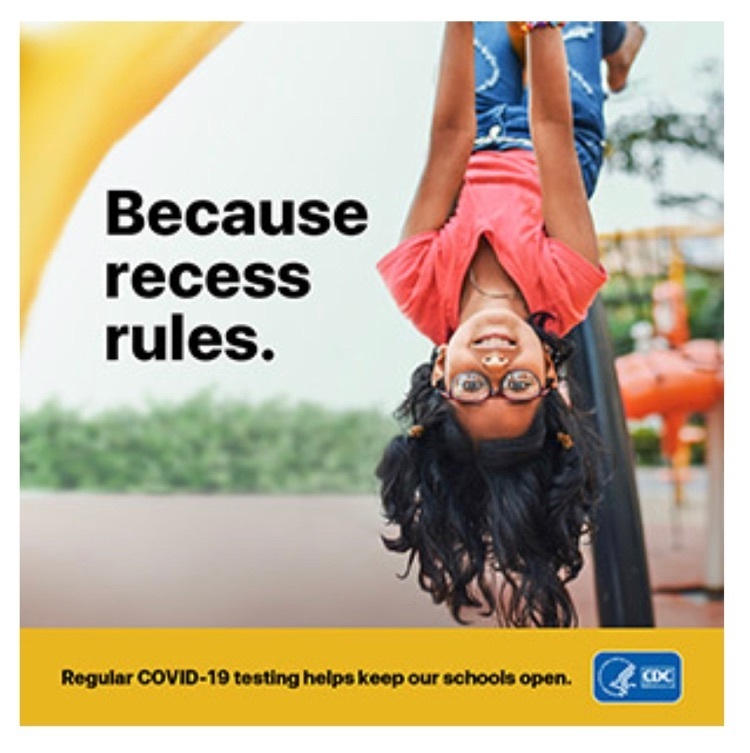 CDC image with kids playing at recess says Because Recess Rules. schools provide regular testing  